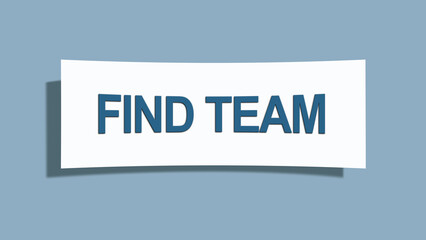 Find Team. A card isolated on blue background.