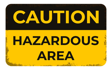 hazardous area vector rusted warning sign