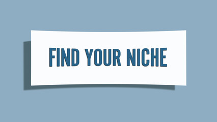 Find your Niche. A card isolated on blue background.