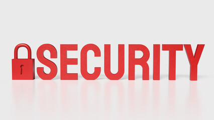 The lock and red security text on white background 3d rendering.