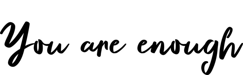 Fototapeta premium encouraging sentences, positive energy, and calligraphy style