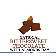 National Bittersweet Chocolate with Almonds Day. November 7. Important day