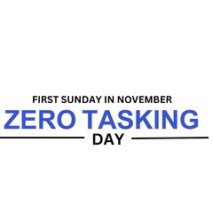 zero tasking day 