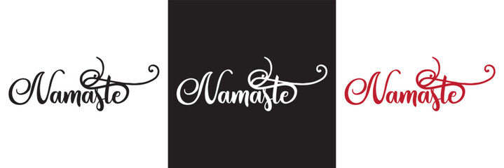 NAMASTE black vector brush calligraphy banner with swashes.  isolated on a white background. Vector illustration. EPS 10	
