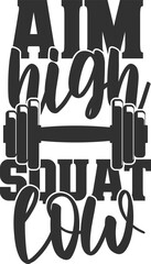 Aim High Squat Low - Gym Illustration