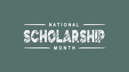 National Scholarship Month Text Animation. Great for National Scholarship Month Celebrations with transparent background, for banner, social media feed wallpaper stories