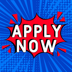 Apply now Vector Design with Cartoon, Comic Speech Bubble in pop-art style. Apply now pop art comic style. Can be used for business, marketing and advertising.