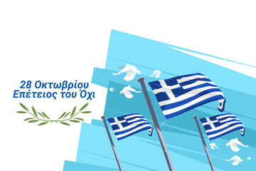 Translation: October 28, 1940, Anniversary of NO. Happy Ohi Day or Oxi Day vector illustration. Public holidays in Greece. Suitable for greeting card, poster and banner.