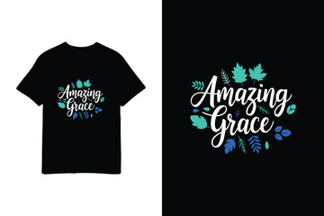 Agazing Grace typography T-Shirt Design