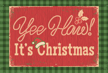 Cowboy Christmas card with Yee haw text Printable vector illustration on old vintage paper background. Vector Yee Haw Country Christmas rope text for design.