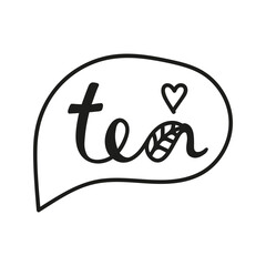 Lettering in bubble, tea time quotes. Hand drawn doodle illustration.