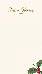 Obraz premium Elegant menu design for festive flavors featuring decorative holly leaves and berries copy space