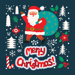 
Merry Christmas card with Santa Claus and handwritten.Cute cartoon character with a bag of gifts.Colorful background with snowflakes,twigs,holly,fir trees,stick.Vector design for printing on fabric.