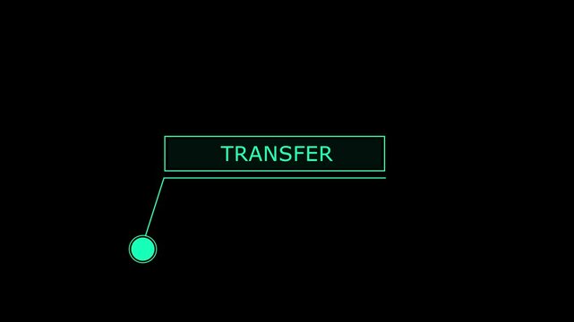 Animation of HUD elements with text Transfer. Animate a light green callus for text. HUD elements with text technology,  HUD elements on black background.