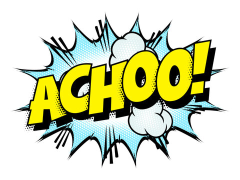 Sound effect bubble with exclamation &lsquo;Achoo!&rsquo; in retro halftone comic book style 