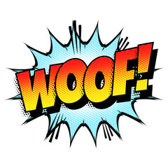 Sound effect bubble with onomatopoeia ‘Woof!’ in retro halftone comic book style 