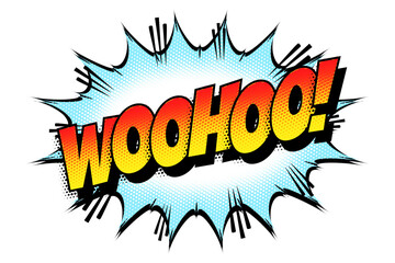 Sound effect bubble with interjection ‘Woohoo!’ in retro halftone comic book style 