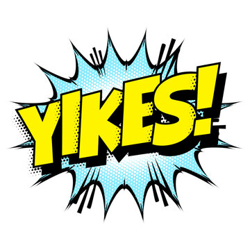 Sound effect bubble with interjection &lsquo;Yikes!&rsquo; in retro halftone comic book style 