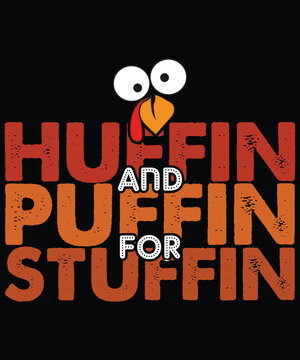 Naklejki Huffin And Tufffin For The Stuffin Shirt Funny Turkey Thanksgiving T-Shirt,  sweetest turkey, flock shirt funny turkey thanksgiving t-shirt, flock turkey shirt, flock thanksgiving gifts t-shirt great 
