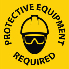 Protective Equipment Sign on Bright Yellow Background