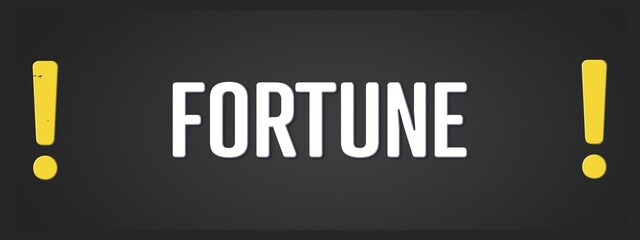 Fortune. A blackboard with white text. Illustration with grunge text style.