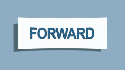 Forward.. A card isolated on blue background.