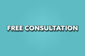 free consultation. A Illustration with white text isolated on light green background.