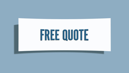 Free Quote. A card isolated on blue background.