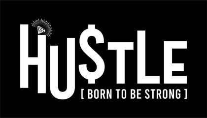 hustle typography design vector for print t shirt