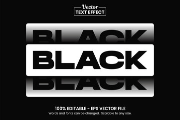 Black text effect, Editable text effect