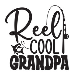 reel cool grandpa background inspirational positive quotes, motivational, typography, lettering design