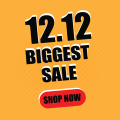12.12 Biggest Sale of the Year Vector Template. 12.12 Biggest Sale 3D Text Illustration Banner Design With Background Effects. Social Media Post Template in organ  Theme.