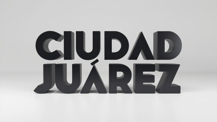 3D Text Design: Black 'Ciudad Juárez' Letters on White Background for Branding or Art Projects