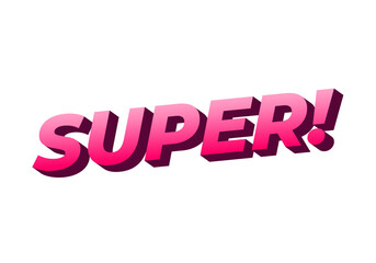 Super. Text effect in colorful style with 3D look