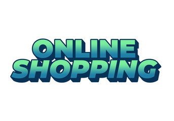 Online shopping. Text effect with good colors and 3D looks