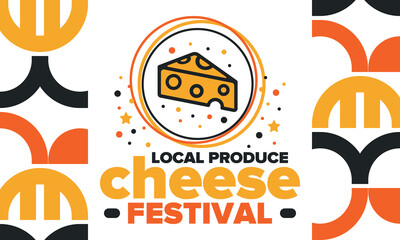 Cheese Festival. Local produce. Cheese art. Farmer market. Organic homemade snack. Delicious food. Tradition cuisine holiday. Vector illustration
