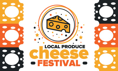 Cheese Festival. Local produce. Cheese art. Farmer market. Organic homemade snack. Delicious food. Tradition cuisine holiday. Vector illustration