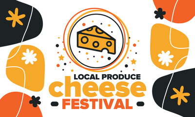 Cheese Festival. Local produce. Cheese art. Farmer market. Organic homemade snack. Delicious food. Tradition cuisine holiday. Vector illustration