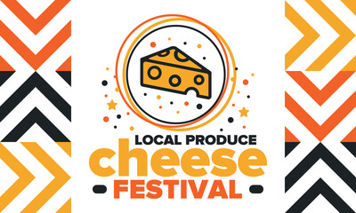Cheese Festival. Local produce. Cheese art. Farmer market. Organic homemade snack. Delicious food. Tradition cuisine holiday. Vector illustration