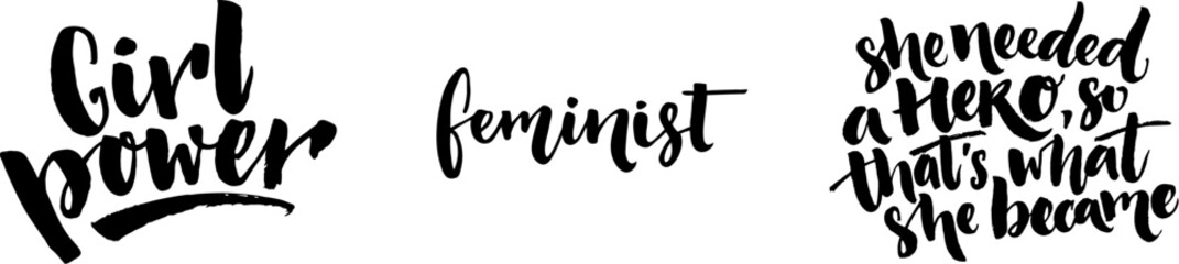 Feminist quotes, hand lettering typography set for apparel design, posters and print. Inspirational sayings stickers