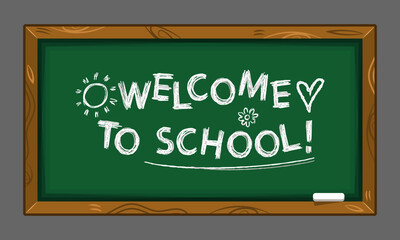 Fototapeta premium School board with chalk inscription - Welcome to school! Vector illustration