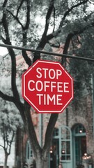 STOP! I Sop Coffee Time altered street sign, no people visible in playful outdoor scene