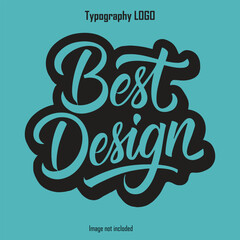 Obraz premium best Design typograpy calligraphy silhouette vector style design