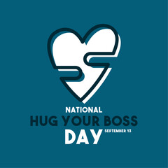 Obraz premium National Hug Your Boss Day. September 13.