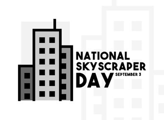 National Skyscraper Day. September 3.