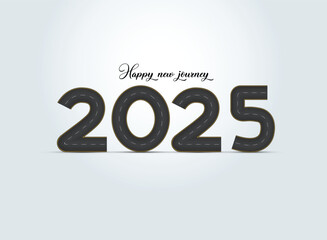 Happy new journey Vector illustration of 2025 shaped road with white markings isolated on white background. 