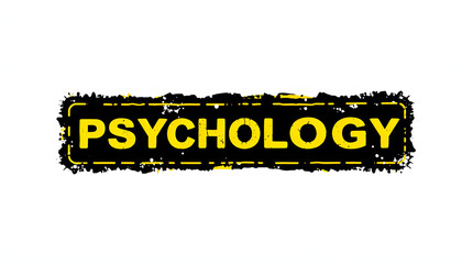 PSYCHOLOGY text on black yellow sticker stamp isolated with white highlights, png
