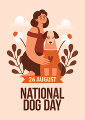 Cute banner to National Dog Day. Naive illustration with dog and young woman owner, who hugging her pet, clouds on background, text, label 