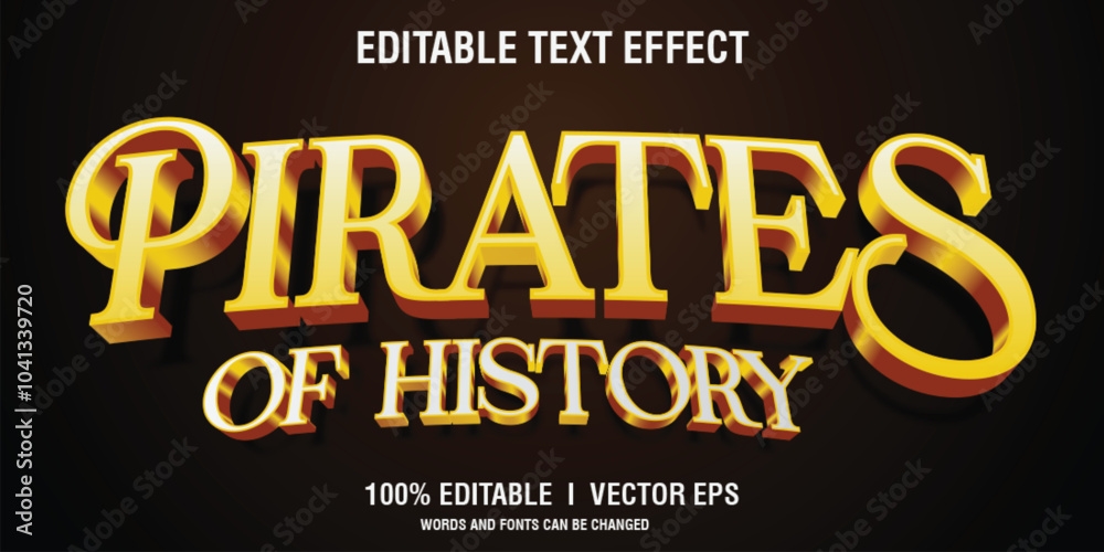 Wall mural editable pirates of history vector 3d text effect with modern style design