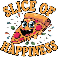 Slice Happiness Concept Pizza T-shirt Design